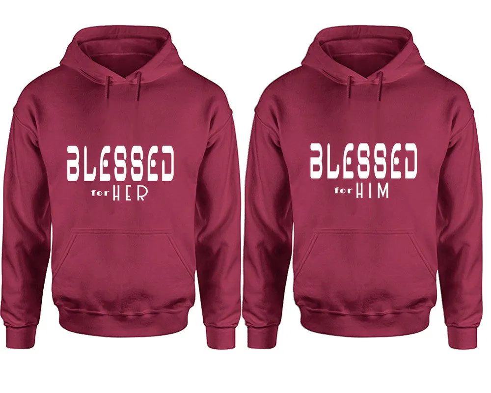 Blessed for Her & Blessed for Him  Couple Matching Pullover Hoodies – Unisex Styles Sold Separately | Comfortable & Durable Design