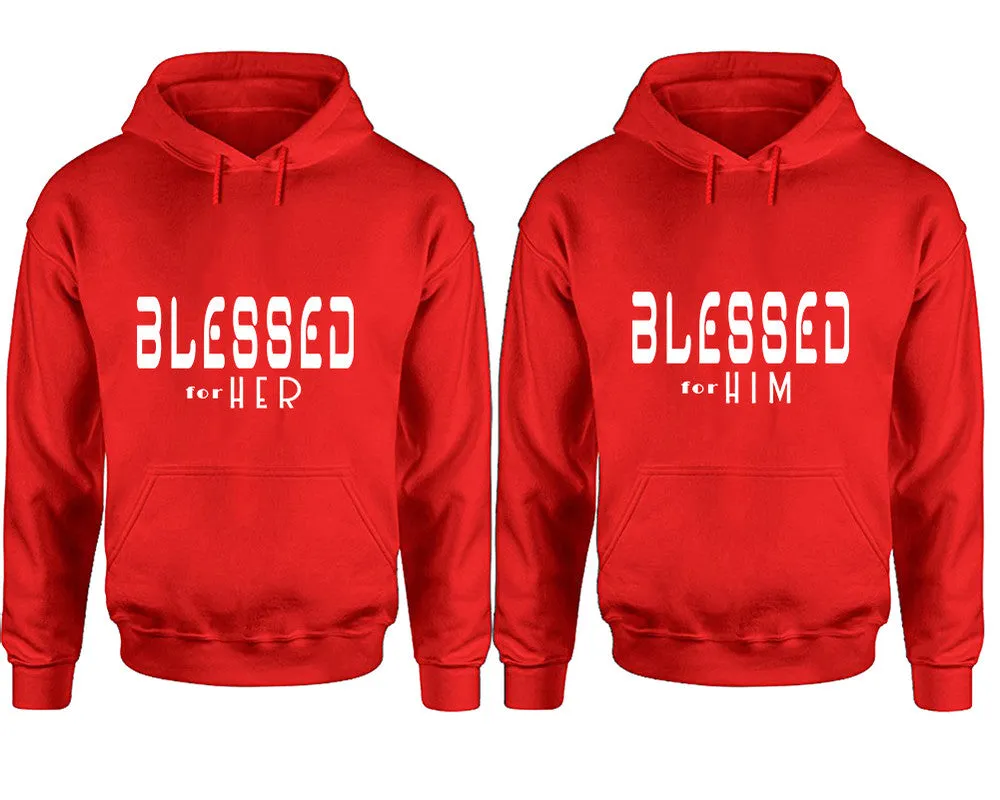 Blessed for Her & Blessed for Him  Couple Matching Pullover Hoodies – Unisex Styles Sold Separately | Comfortable & Durable Design