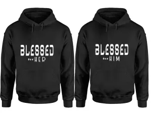 Blessed for Her & Blessed for Him  Couple Matching Pullover Hoodies – Unisex Styles Sold Separately | Comfortable & Durable Design