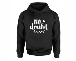 No Doubt Pullover Hoodie